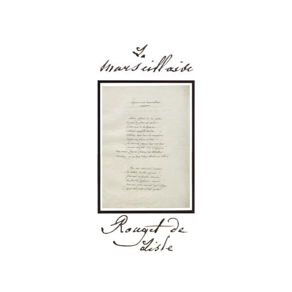 La Marseillaise Rouget de lisle