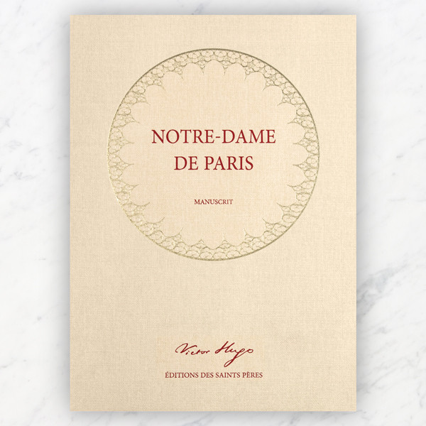 Manuscrit de Notre-Dame de Paris de Victor Hugo