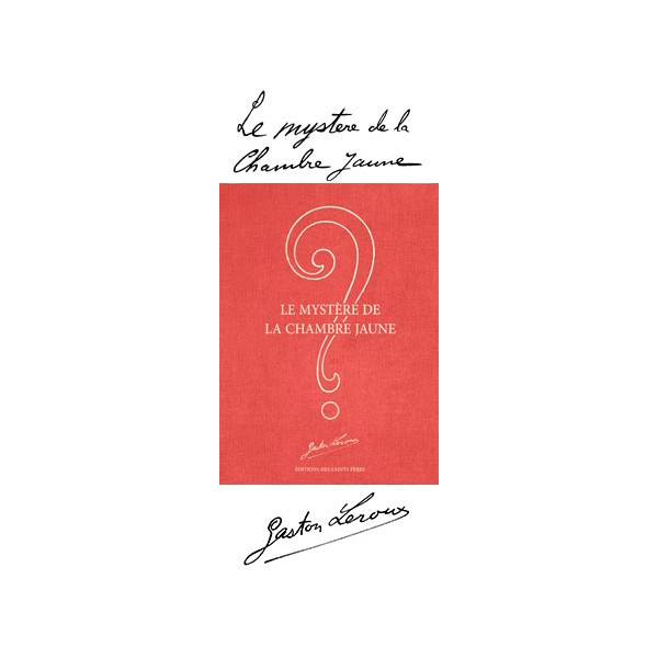 Le Mystère de la chambre jaune