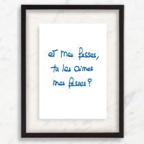 Et mes fesses, tu les aimes mes fesses ?