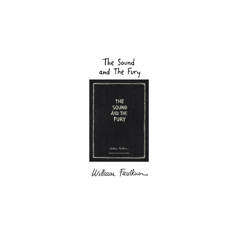 The Sound and the Fury | William Faulkner | Manuscrit | Facsimilé