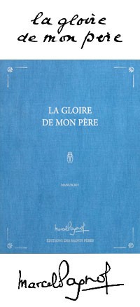 Le manuscrit de La Gloire de mon père, de Marcel Pagnol