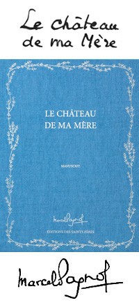 Le chateau de ma mère